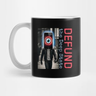Defund the Deep State Mug